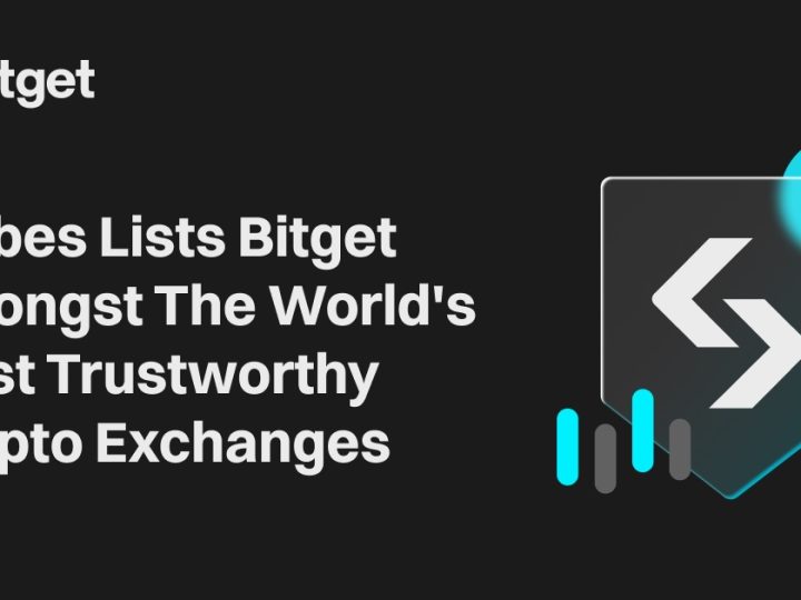 Forbes Lists Bitget Amongst The World’s Most Trustworthy Crypto Exchanges