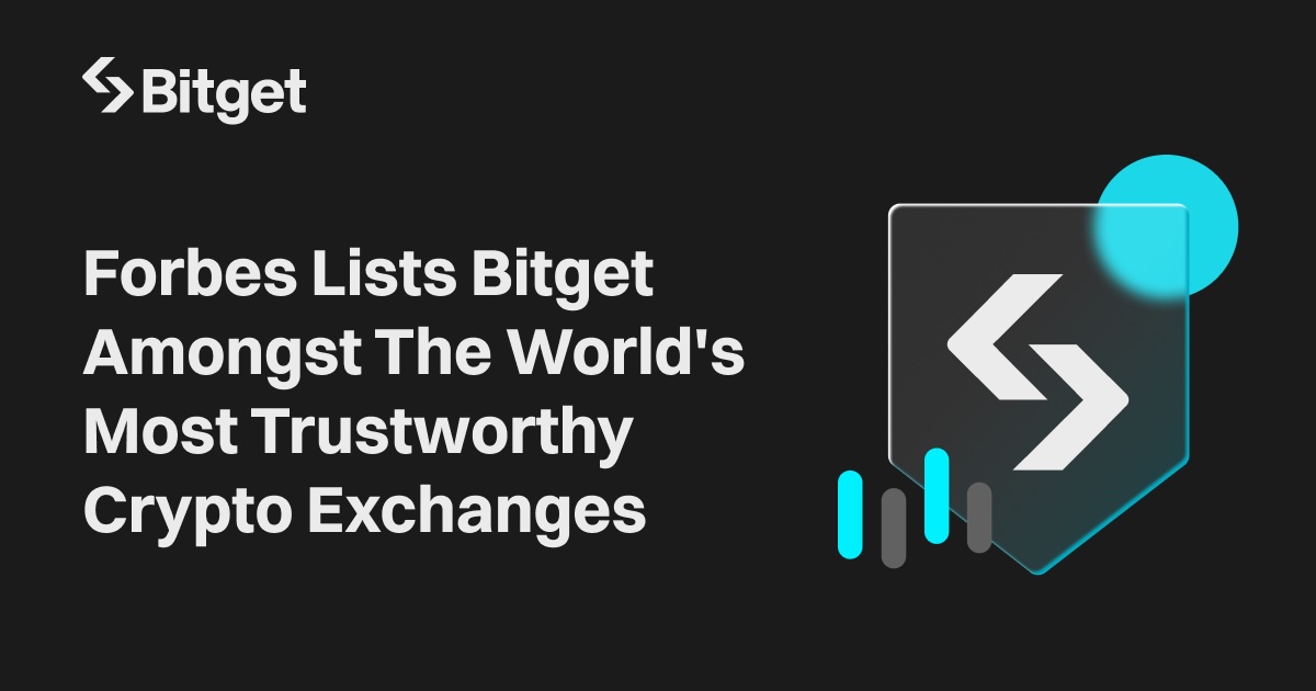 Forbes Lists Bitget Amongst The World’s Most Trustworthy Crypto Exchanges