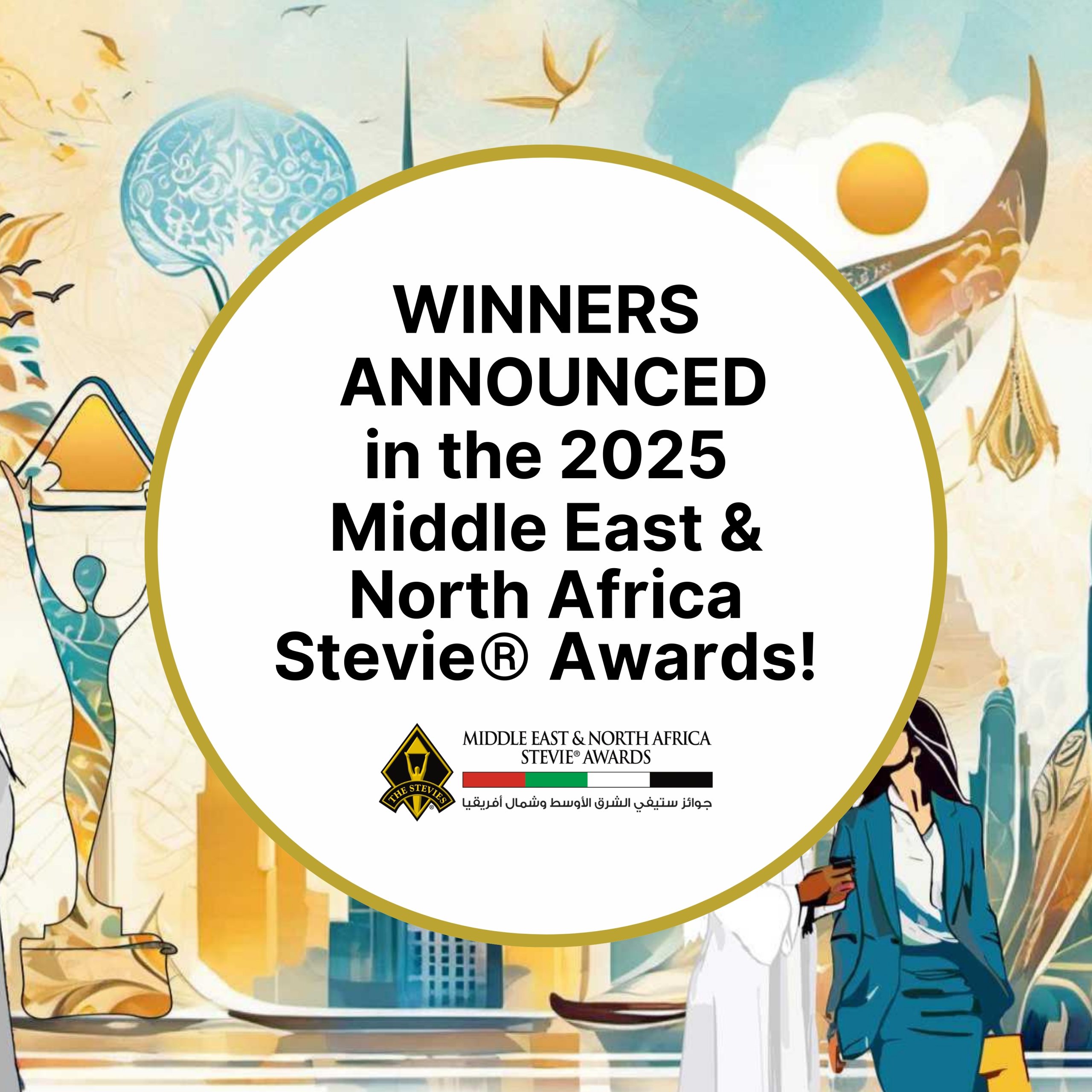 Winners in the 2025 Middle East & North Africa Stevie® Awards Announced